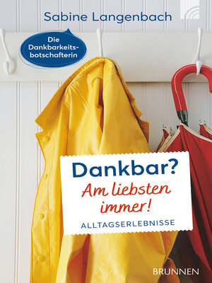 cover image of Dankbar? Am liebsten immer!